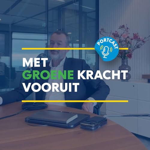 Verduurzamen &eacute;n concurrerend blijven: de stand van zaken in de Rotterdamse haven