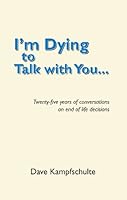 I'm Dying to Talk with You... 057804336X Book Cover