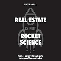 Real Estate Is Not Rocket Science Audiolibro Por Steve Shull arte de portada