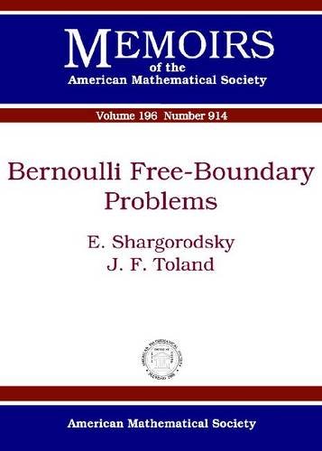 Bernoulli Free-boundary Problems (Memoirs of the American Mathematical Society, Band 914)