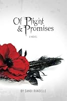Of Plight & Promises 1490995544 Book Cover