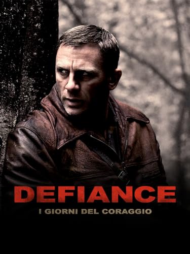 Defiance - I giorni del coraggio