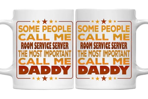 MONIZILUCKY Funny ROOM SERVICE SERVER Coffee Mug, Some People Call Me ROOM SERVICE SERVER The Most Important Call Me Daddy White Ceramic Mug Father's day Gift For ROOM SERVICE SERVER