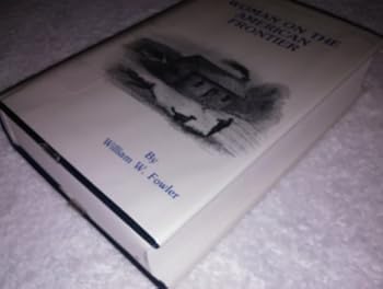 Hardcover Woman on the American Frontier Book