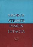  Pasión intacta: 5 (Biblioteca de Ensayo / Serie mayor)