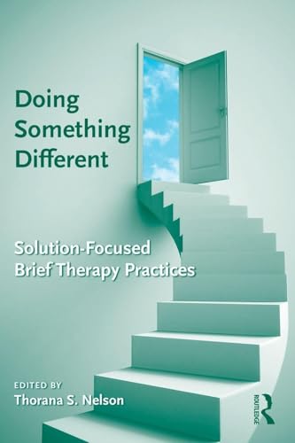 Doing Something Different: Solution-Focused Brief Therapy Practices view 2