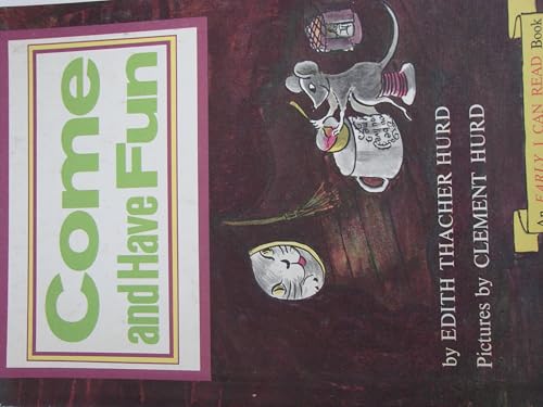 Come and Have Fun B000GLXSZ2 Book Cover