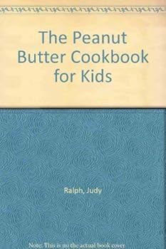 Hardcover The Peanut Butter Cookbook for Kids Book