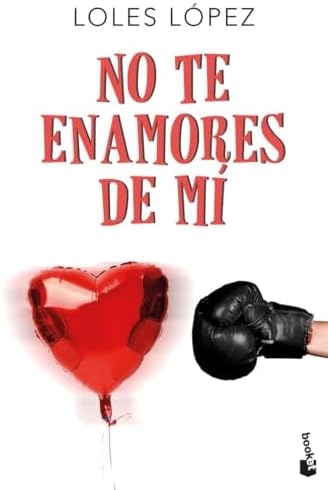 No te enamores de mí (Bestseller)