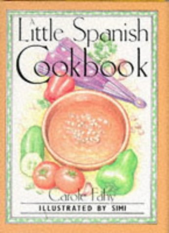 A Little Spanish Cook Book (International Little Cookbooks)