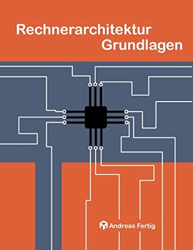Preisvergleich Produktbild Rechnerarchitektur Grundlagen