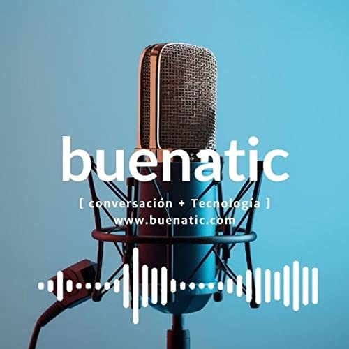 『Buenatic.com Tecnología y Negocios』のカバーアート