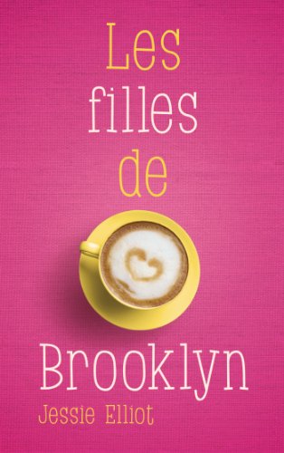 Les filles de Brooklyn (Bloom) (French Edition)