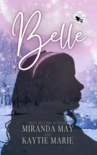 Belle: A Paranormal Holiday Romance Novella (Coven of Best Witches)