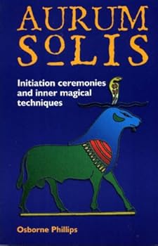 Paperback Aurum Solis Initiation Ceremonies & Inner Magical Techniques Book