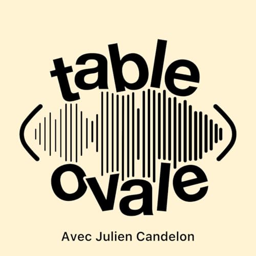 Page de couverture de Table Ovale avec Julien Candelon (S2 E32)
