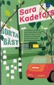  Borta bäst