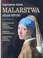 Najwieksze dziela malarstwa. Atlas sztuki 8380919874 Book Cover