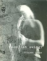 Does It Swing? (Open Mouth Poetry Series) 1884773036 Book Cover