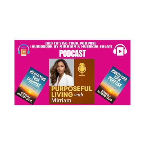 Page de couverture de Purposefully Living Episode 2