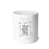 DIYthinker Cat in Accueil Noir Blanc Citation Tirelire banques d'épargne Adultes céramique-Monnaie Enfants 3,5 Pouces de Hauteur, 3,1 Pouces de diamètre Multicolore