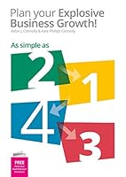 2-1-4-3 - Plan Your Explosive Business Growth! 1899043799 Book Cover