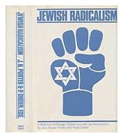 Jewish radicalism: A selected anthology 0394177878 Book Cover