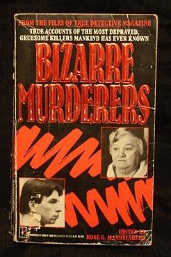 Bizarre Murderers 1558174869 Book Cover