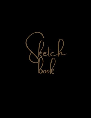 Sketch book: Sketch Book: Notebook for Drawing, Writing, Painting, Sketching or Doodling, Black Cover 122 Pages, 8.5x11 Tapa blanda – 13 Junio