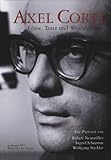  Axel Corti – Filme, Texte und Wegbegleiter: Ein Porträt