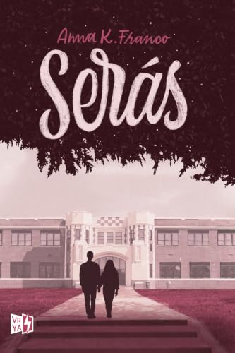 Serás (Spanish Edition)