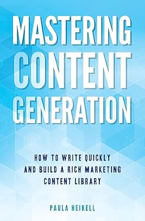 Mastering Content Generation: How to Write Quickly and Build a Ri...