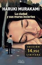 La ciudad y sus muros inciertos (Colección Especial)