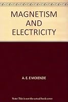 Magnetism and Electricity B001AZT9ZQ Book Cover