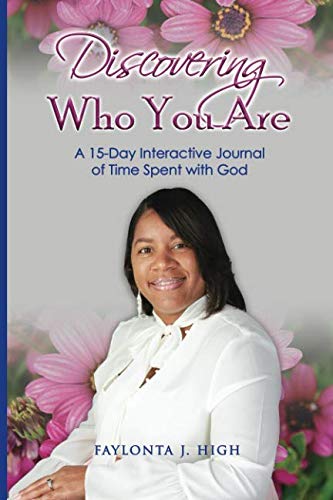 Discovering Who You Are: A 15-day Interactive Journal of Time