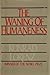 The Waning of Humaneness (English and German Edition)