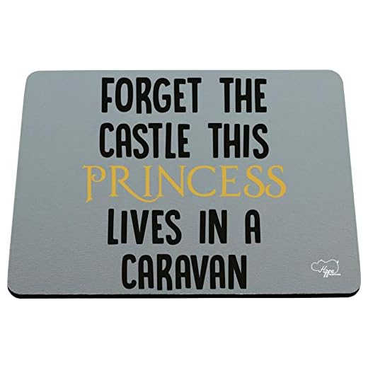 Hippowarehouse Forget The Castle This Princess Lives in a Caravan Alfombrilla de ratón Impresa Accesorio Base de Goma Negra 240 mm x 190 mm x 60 mm