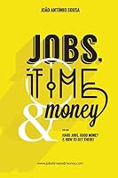 Jobs, Time and Money 9899938327 Book Cover