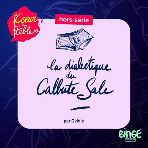 La dialectique du calbute sale | 2/5