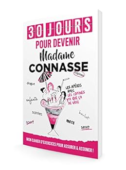 Paperback 30 jours pour devenir Madame Connasse [French] Book