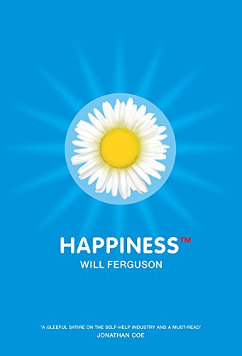 Happiness TM by Will Ferguson (15-Feb-2003) Pap... B012HU3ABG Book Cover