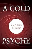 A Cold Psyche