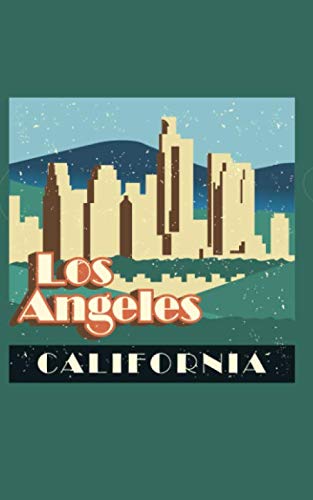 Los Angeles California Address Book: Birthdays & Address Book for Contacts, Addresses, Phone Numbers, Email, Alphabetical Organizer