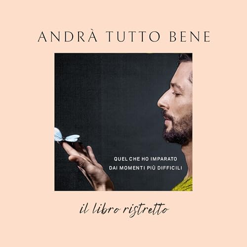 Andrà Tutto Bene (Riassunto Libro Nesli)