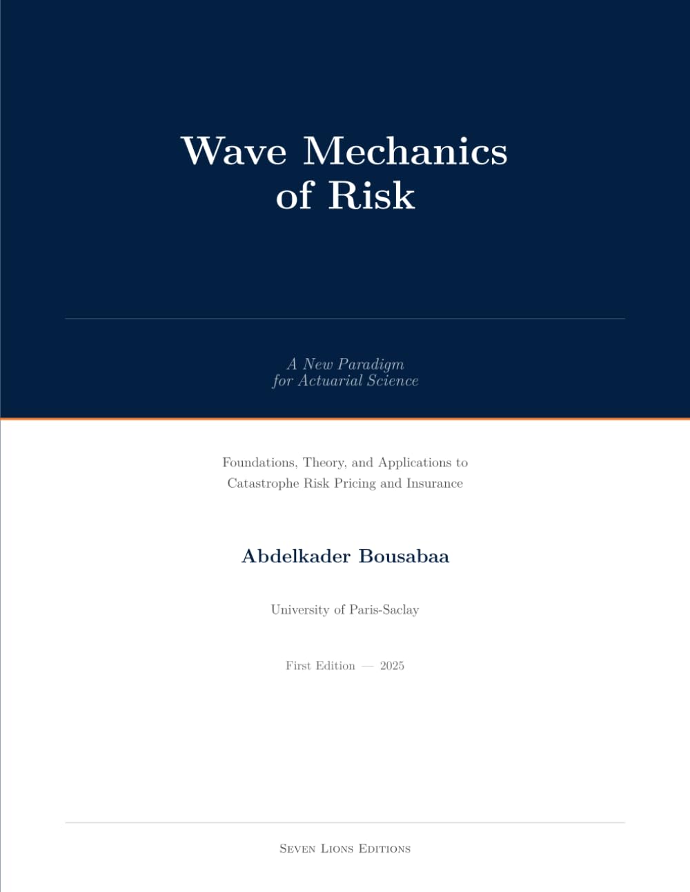 Wave Mechanics of Risk: A New Paradigm for Actuarial Science