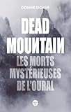 ouraline glass  Dead Mountain. Les morts mystérieuses de l\'Oural