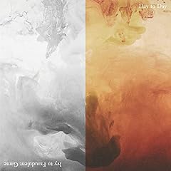 Day to Day / Ivy to Fraudulent Game