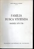 vivienda madrid precio  Familia busca vivienda. Madrid, 1670 - 1700