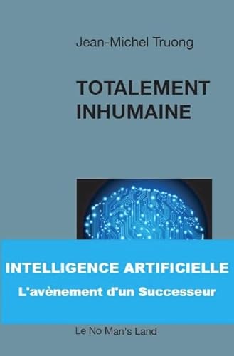 Totalement inhumaine - Seconde édition
