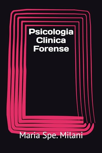 Psicologia Clinica Forense